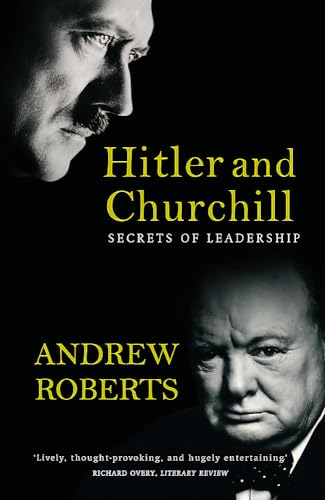 Hitler and Churchill: Secrets of Leadership von Phoenix